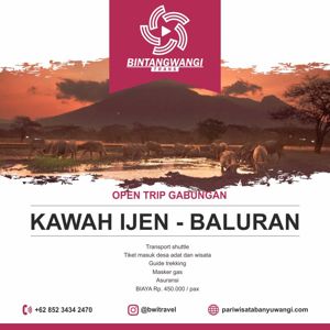 Open trip Banyuwangi Ijen Baluran