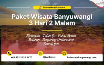 Paket Wisata Banyuwangi 3H2M